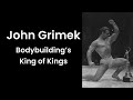 John grimek bodybuildings king of kings
