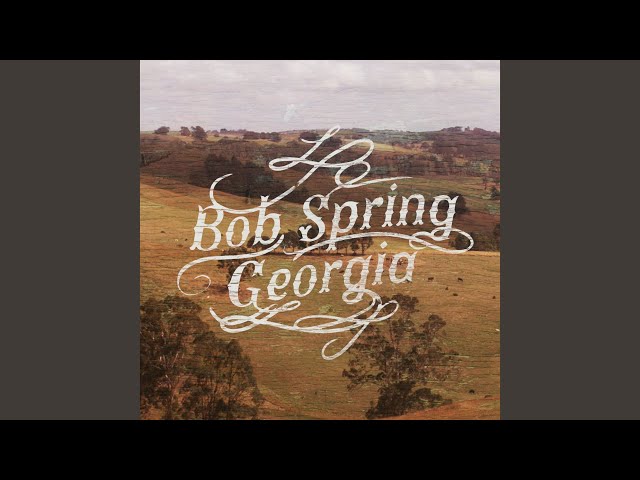 Bob Spring - Georgia