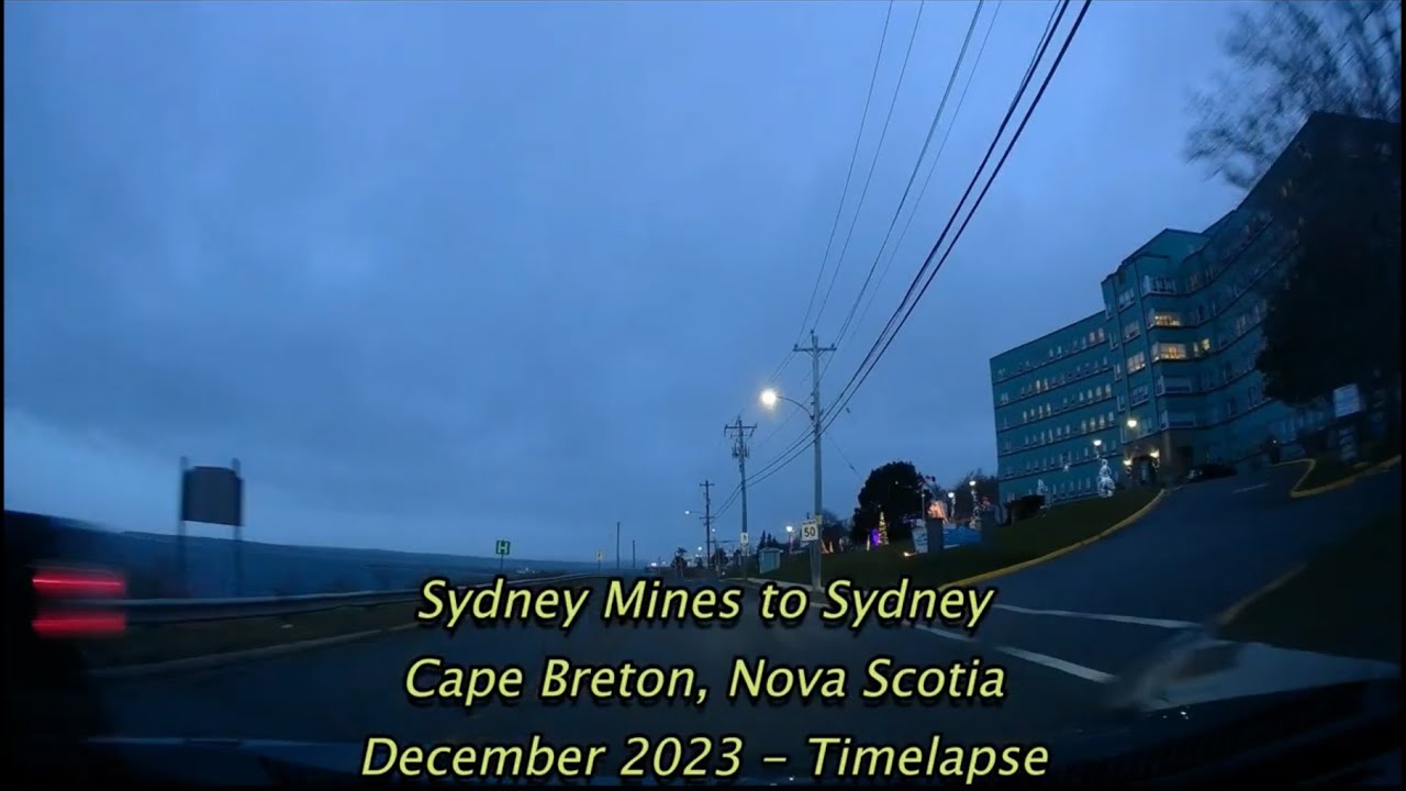 (Timelapse) Sydney Mines to Sydney, Cape Breton, Nova Scotia - December 2023