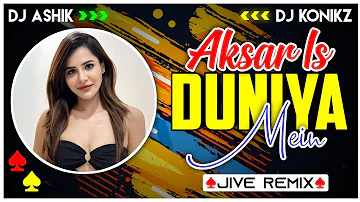 Aksar Is Duniya Mein Jive Remix | Dhadkan | DJ Ashik X DJ KoNiKz | Vxd Produxtionz