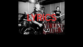 Violent Solution - Let's Start A Riot Lyrics