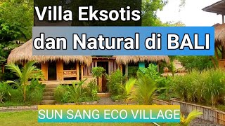 Download lagu Sun Sang Eco Village, Bali | Eksotic and Natural Village in Bali