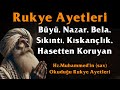 Büyü, Nazar, Bela, Sıkıntı, Kıskançlık, Hasetten Koruyan Hz.Muhammed