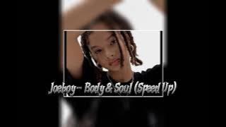 Joeboy - Body & Soul (Speed Up)