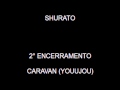 Shurato - Caravan (Yuujou)