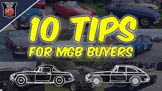 10 Tips for MGB Buyers #MGB #MGBGT #MGBBuyersGuide