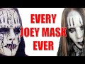 EVERY JOEY JORDISON SLIPKNOT MASK EVER! - DEFINITIVE SLIPKNOT MASK HISTORY!