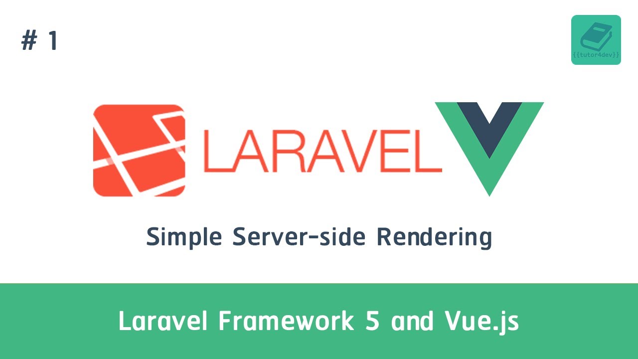 สอน laravel 5  New  01 สอนพัฒนาเว็บแอพด้วย Laravel 5 and Vue.js - Simple Server-side Rendering