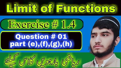 Indeterminate limits of Functions | Exercise # 1.4 | Question # 01 | FSC part 2 math | Ch 1
