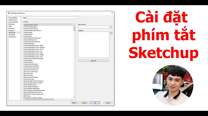 Hướng dẫn đổi các phím tắt thông dụng trong sketchup năm 2024