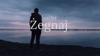 Video thumbnail of "Verba - Żegnaj ( 2022 )"