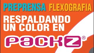 Tutorial Preprensa En Flexografía Packz Respaldando Un Color