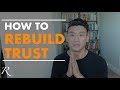 How to Rebuild Trust in a Marriage (STOP Feeling Paranoid)