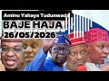 Baje Haja Aminu Yahaya Tudunwada 26 05 2026 Dan Uwa Rano 