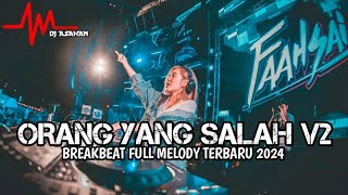 DJ Orang Yang Salah V2 Breakbeat Lagu Indo Full Melody Terbaru 2024 ( DJ ASAHAN ) screenshot 4