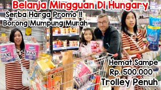 BELANJA MINGGUAN SUPERMARKET HUNGARIA SERBA MURAH PAS HARGA PROMO NIAT BELANJA SEDIKIT JADI BANYAK screenshot 3