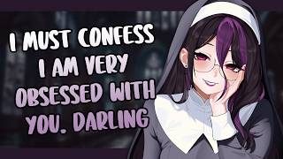 F4M | Yandere Nun reveals her obsession for you .⋆♱