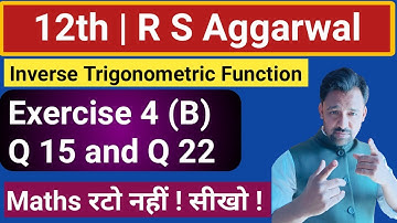 Class 12th | Ex 4 (B) | R S Aggarwal | Mathematics | Q15 to Q 22