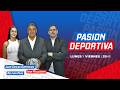Pasion Deportiva -Viernes 08 de Mayo de 2026