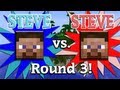 Steve vs. Steve - A Minecraft Rivalry - EP03