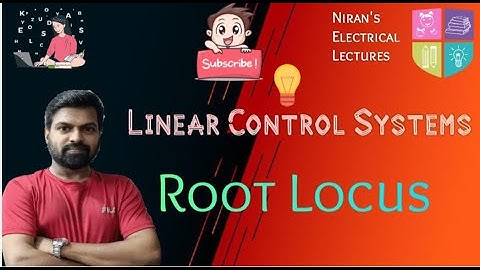 Root Locus  | Linear Control Systems