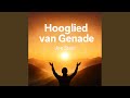 Hoooglied van Genade (Special Version)