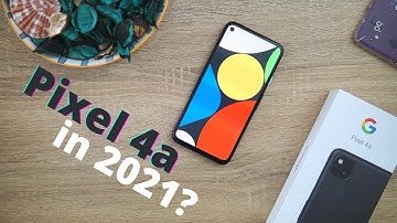 Google Pixel 4a | Best Budget Phone in 2021?
