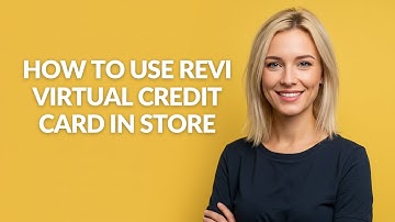 HOW TO USE REVI VIRTUAL CREDIT CARD IN STORE - Julia