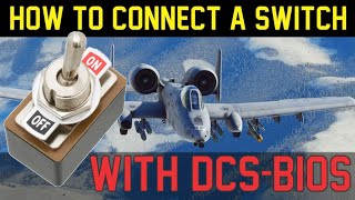 Flight Sim Basics (Part 2): Connecting a Switch with DCS-BIOS