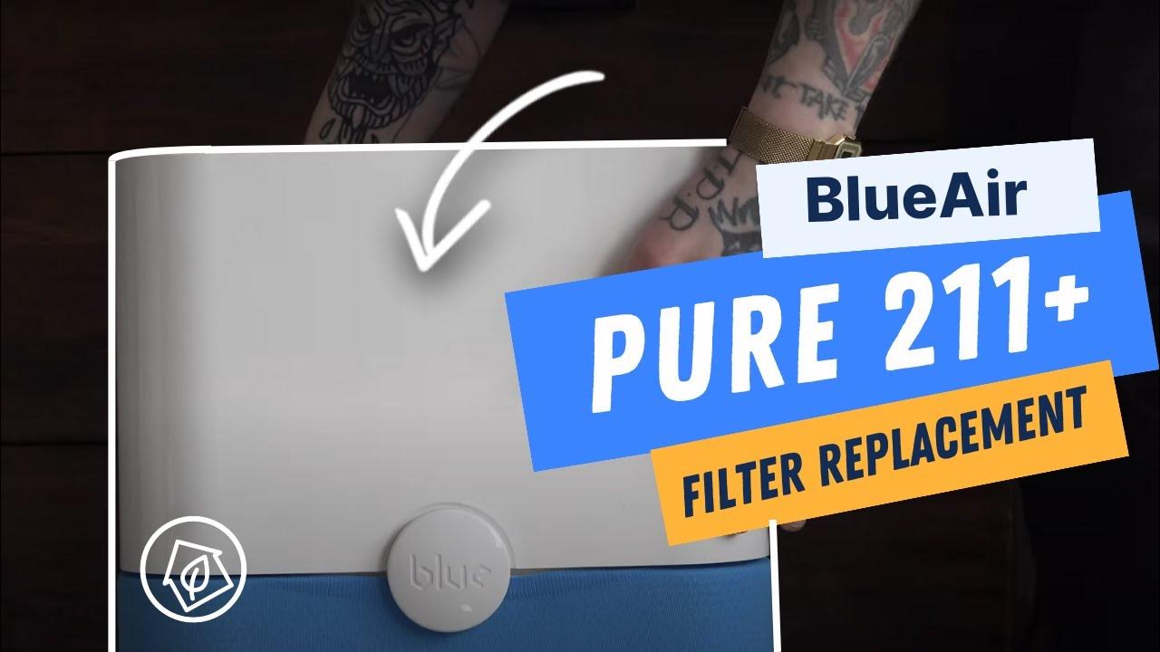 How to Change the Filter on Your Blueair Blue Pure 211+ YouTube