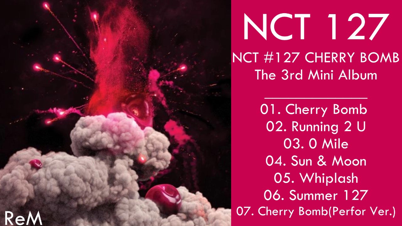 Mini Album NCT 127 - NCT #127- CHERRY BOMB (MP3 ...