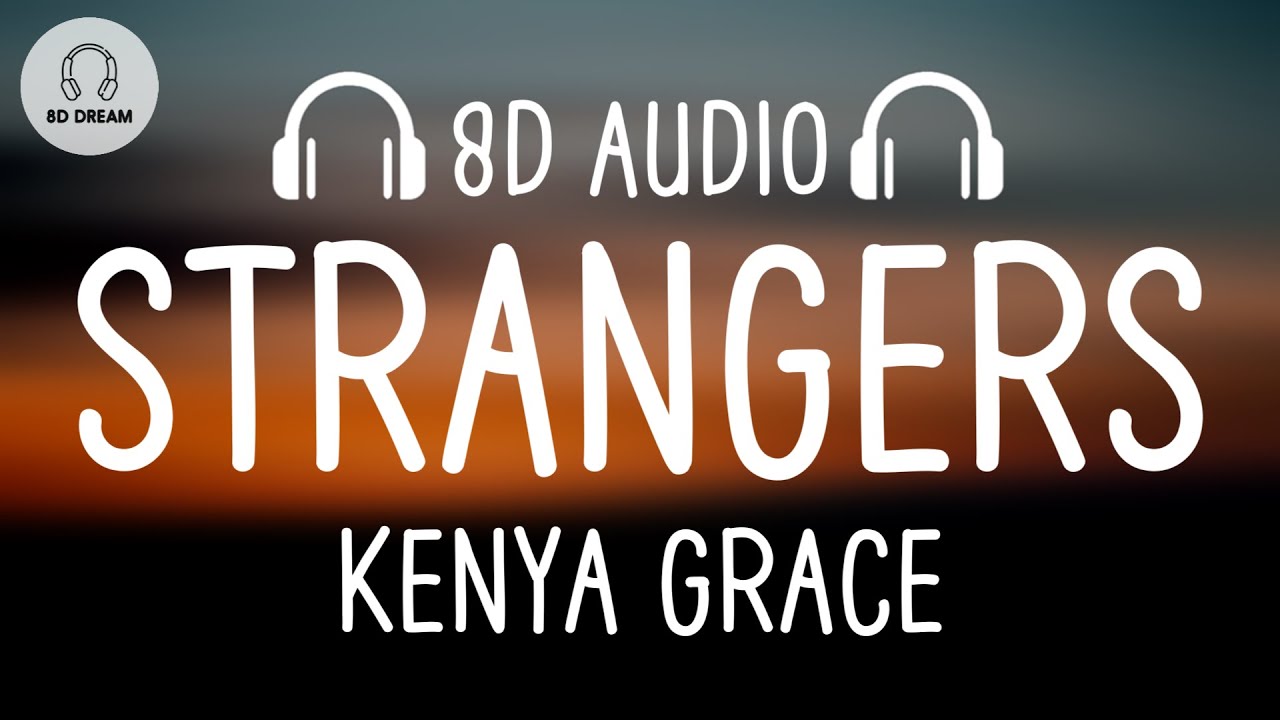 Kenya grace strangers