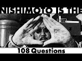 NISHIMOTO IS THE 108 Questions | 西本への108の質問 | #001