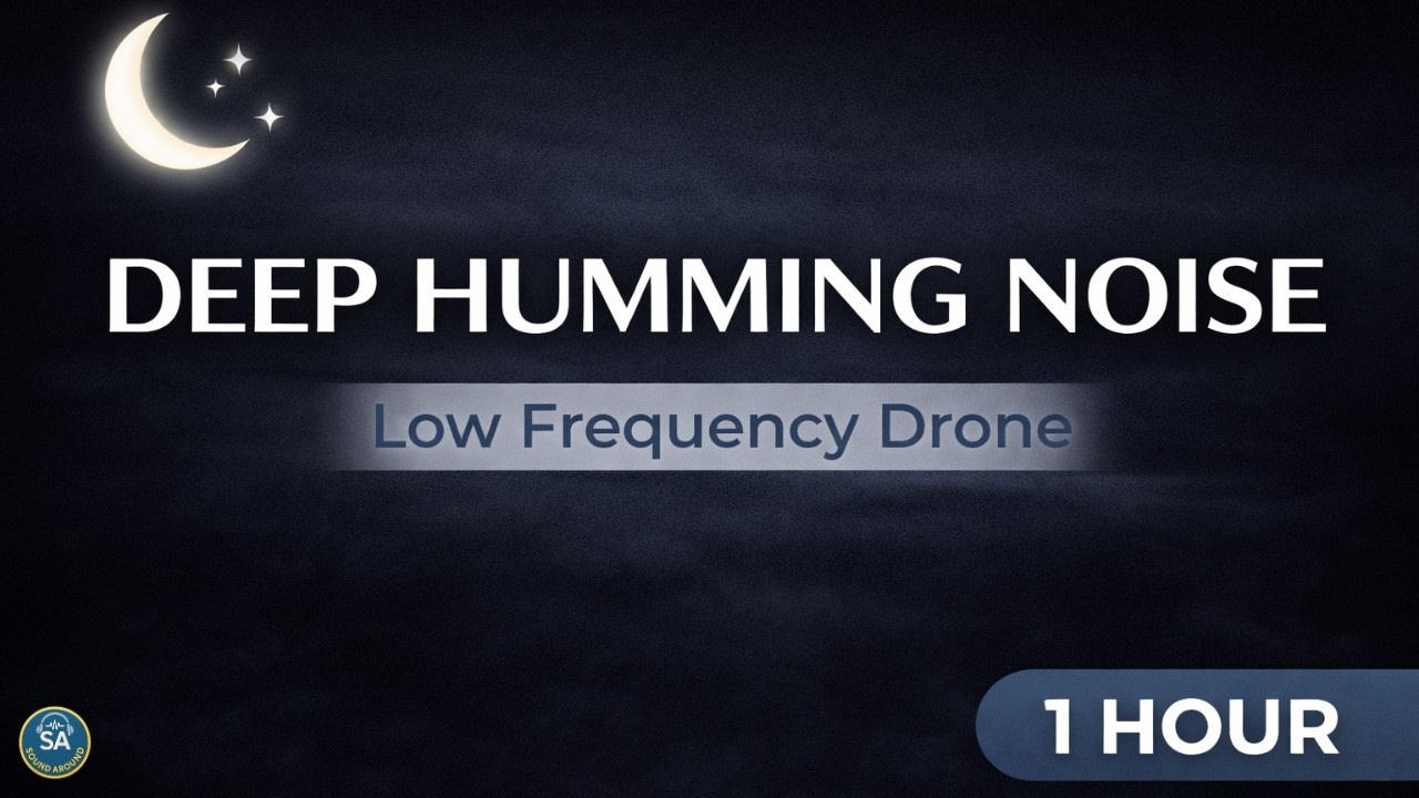 🌙 Deep Humming Noise for Sleep – Low Frequency Drone (1 Hour) - YouTube
