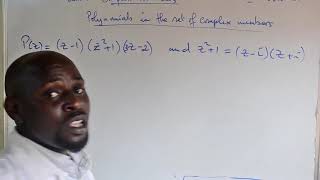 Polynomial In The Set Of Complex Number Lesson 8