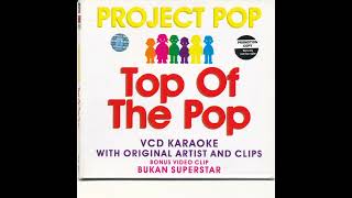 Project Pop - Pacarku Superstar