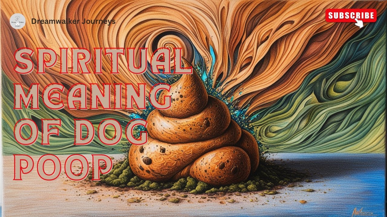 Spiritual Meaning Of Dog Poop Dream Of Dog Poop YouTube Spiritual Meaning Of Dog Poop Dream Of Dog Poop YouTube