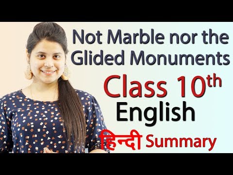 Not Marble nor the Glided Monuments - Chapter 7 - Class 10 English Literature Reader