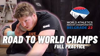 ROAD TO INDOOR WORLD CHAMPS - Full Shot Put Practice Session