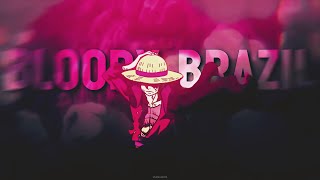 Monkey D.Luffy - One Piece [4K] Edit | Bloody Brazil - TENZOO | [AMV]