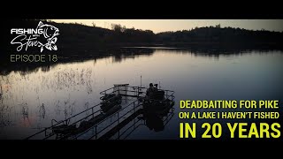 Ep18 | Deadbaiting for Pike on a Cavan Lake