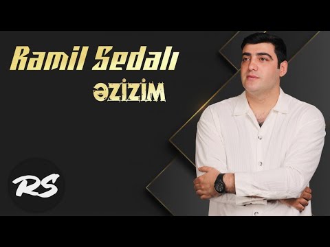 Ramil Sedali - Ezizim (SOLO) 2022