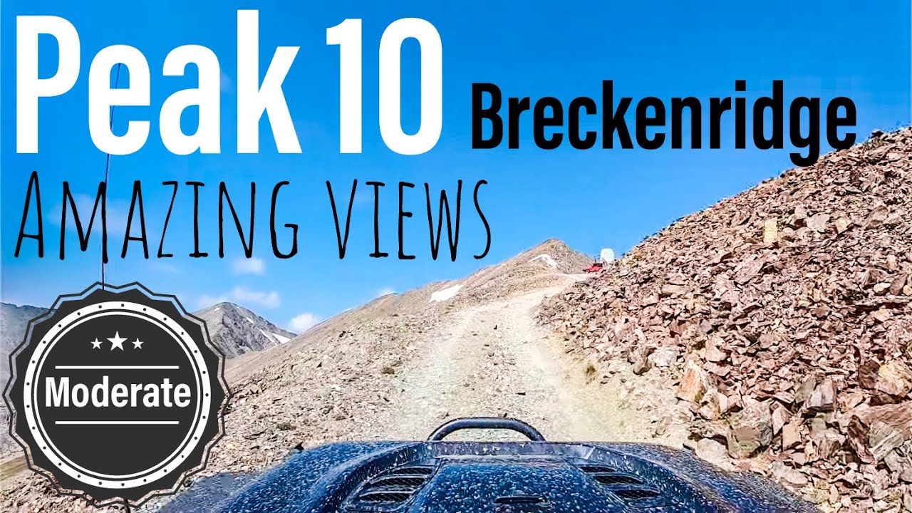 Peak 10 Trail - High Elevation Shelf Road- AMAZING Breckinridge, Colorado Off-road Jeep Trail
