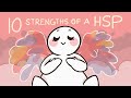 10 Strengths of a Highly Sensitive Person (HSP)