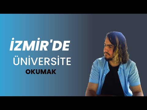 İZMİR'DE ÜNİVERSİTE OKUMAK | İzmir 9 Eylül Üniversitesi Öğrencisi ile Sohbet