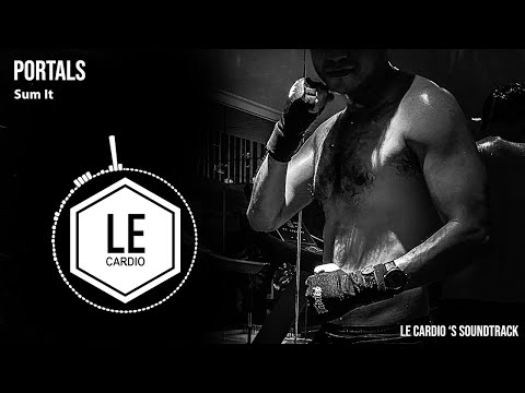 Portals - Sum It | LE Cardio Soundtrack