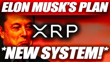 🚨RIPPLE XRP ELON MUSK REVEALS SECRET PLAN⚠️NEW FINANCIAL SYSTEM🚨JAPAN EXPANSION, LEDGER BOMBSHELL🚨