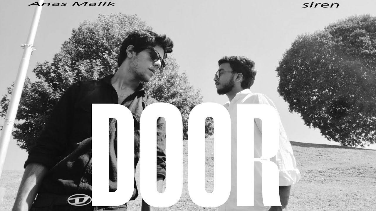 DOOR - SIREN (ft. Anas Malik)