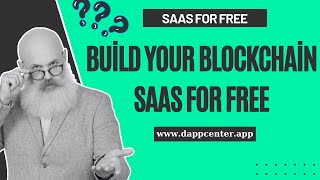 Build Your Blockchain SaaS for Free: Start Your Crypto SaaS Project Today!