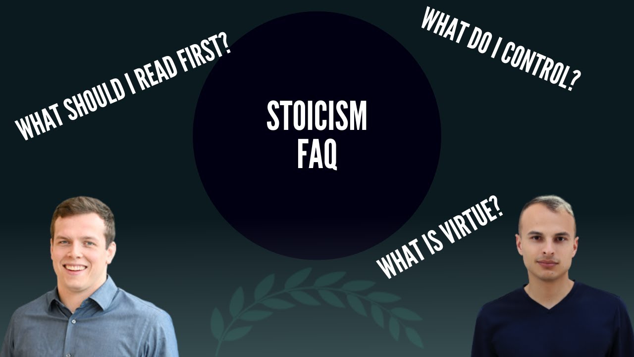 What Stoic Should You Read First, What Is up to You, and the Virtue in Stoicism